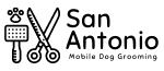 San Antonio Mobile Dog Grooming